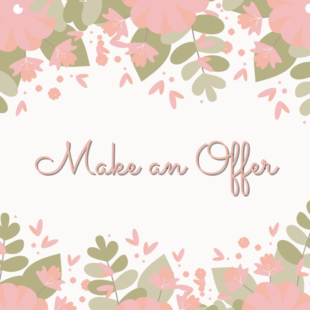 I 🧡 a reasonable offer so reach out! 💫